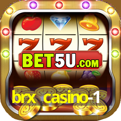 brx casino